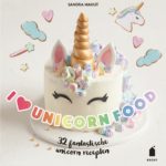 Cover I Love Unicorn Food